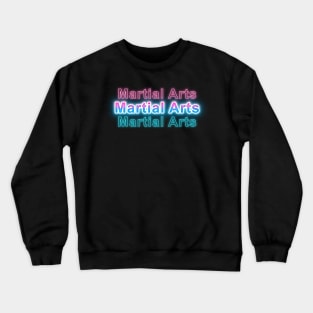 Martial Arts Crewneck Sweatshirt